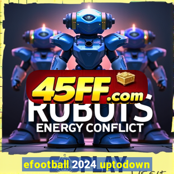 efootball 2024 uptodown